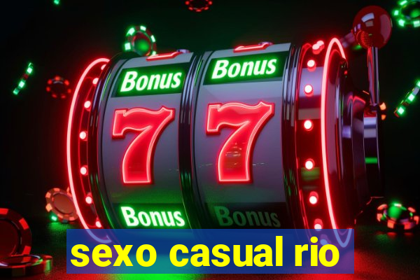 sexo casual rio